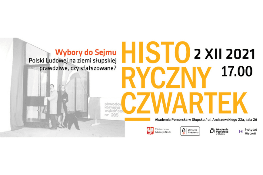 Historyczny Czwartek - Wybory do Sejmu Polski Ludowej na ziemi słupskiej prawdziwe, czy sfałszowane?