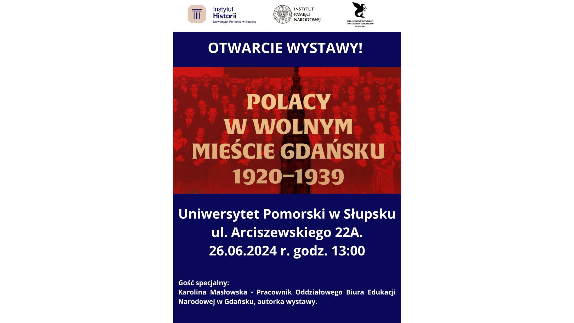 Otwarcie wystawy pn. „Polacy w Wolnym Mieście Gdańsku 1920-1939”