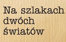 na-szlakach-dwoch-220x141.jpg