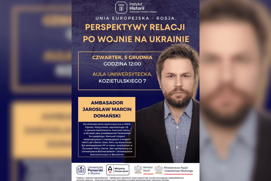 Wykład Ambasadora Jarosława Marcina Domańskiego