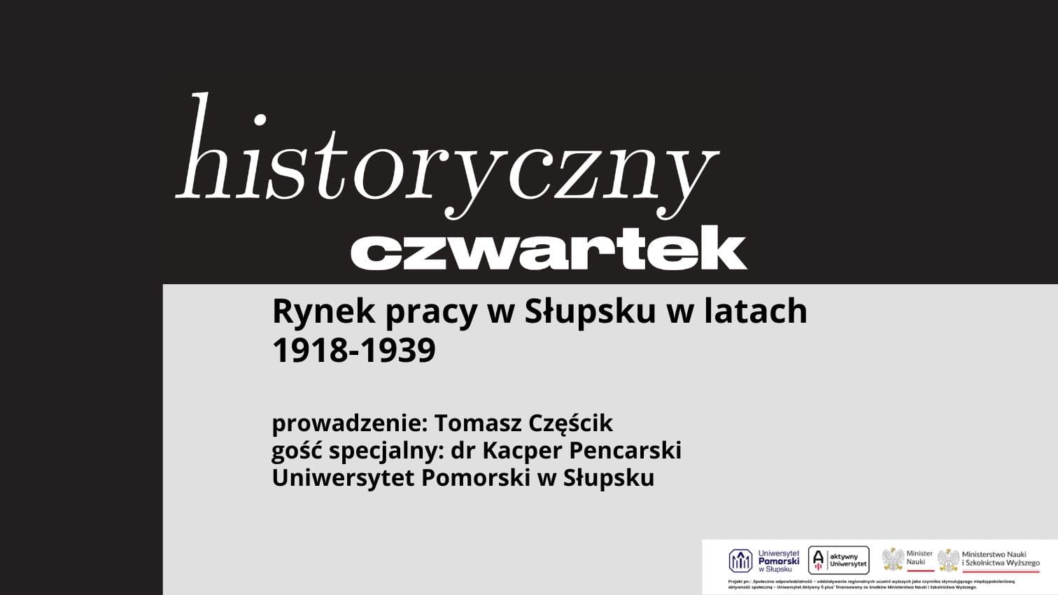 Zapraszamy na pierwszy powakacyjny Słupski Historyczny Czwartek